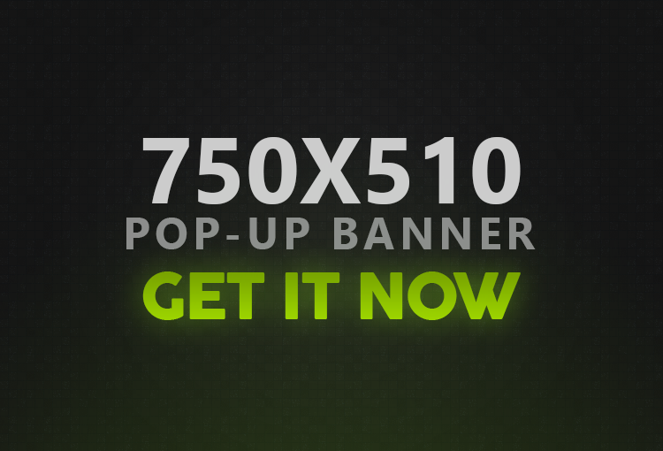 750x510 Pop Up Banner Main Page